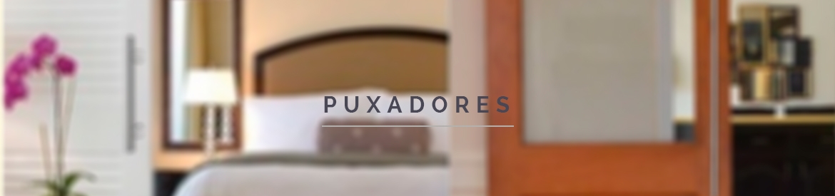 Puxador Puxador